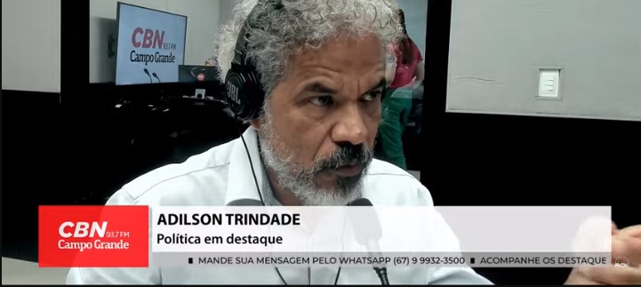 O colunista Adilson Trindade comentou os trâmites do projeto sobre Fake News, em Brasília - Foto: Reprodução
