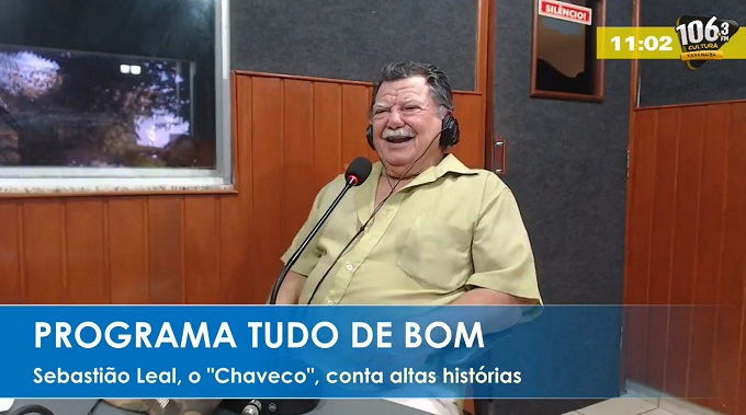 Sebastião Leal, o "Chaveco", em entrevista ao programa Tudo de Bom - Cultura FM Paranaíba