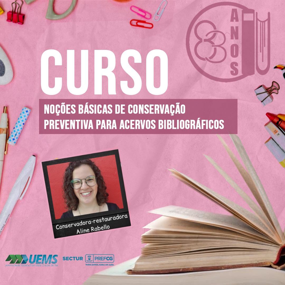 O curso é uma das ações realizadas em comemoração aos 83 anos da Biblioteca Pública Municipal Anna Luiza Prado Bastos - Foto:Divulgação/UEMS