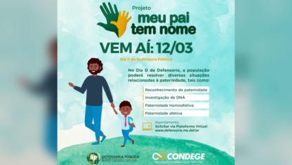 Em Mato Grosso do Sul mais de 2 mil documentos não constam o nome do genitor - Foto: Divulgação/Defensoria Pública MS