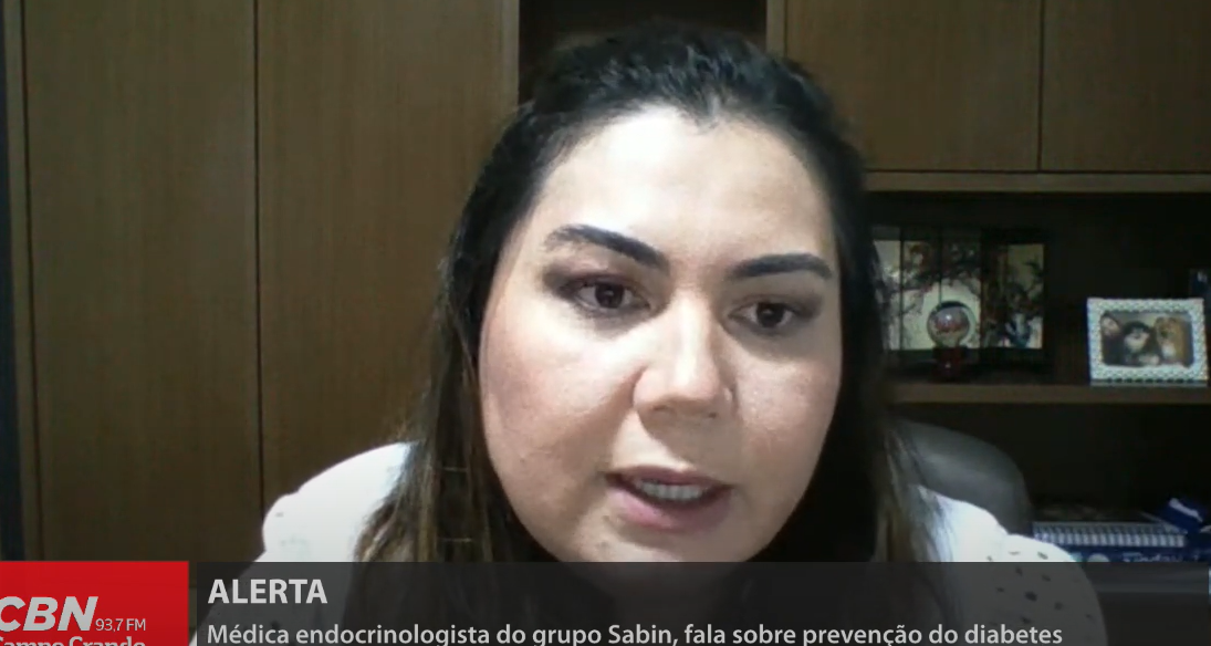 Médica endocrinologista do grupo Sabin, Renata Pinto Camia - CBN CG