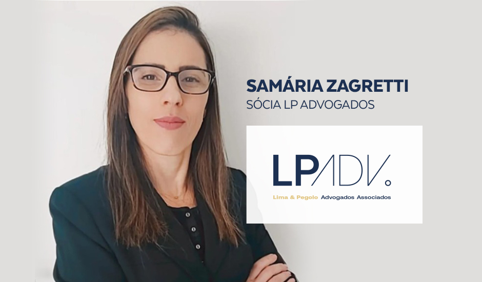 Samária Zagretti - Sócia LP Advogados - DIVULGAÇÃO / ASSESSORIA