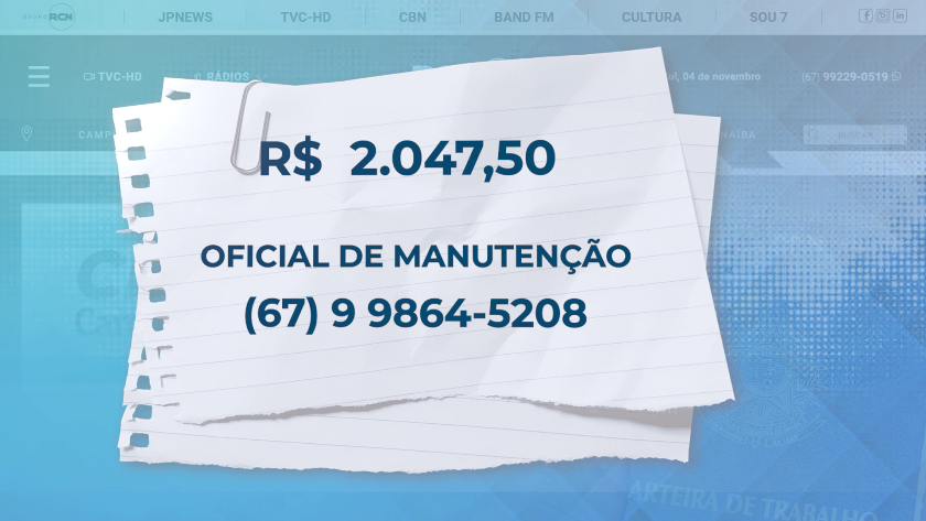 Os salários vão entre R$ 1.716,00 e R$ 2.047,50. - Reprodução/TVC