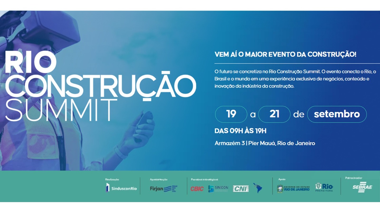 Rio Construção Summit começa hoje e segue até sexta-feira - Foto: Reprodução