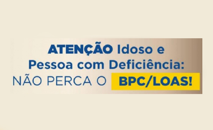 Quem não estiver realizar o recadastramento terá o benefício cancelado - Divulgação/Assessoria