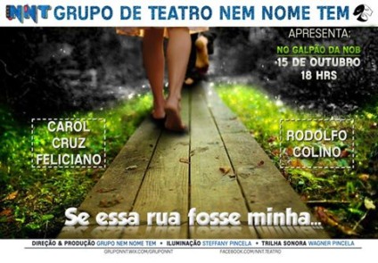 Espetáculo será apresentado neste sábado, no galpão da antiga NOB - Divulgação/Nem nome tem