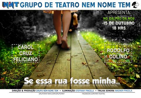 Espetáculo será apresentado neste sábado, no galpão da antiga NOB - Divulgação/Nem nome tem