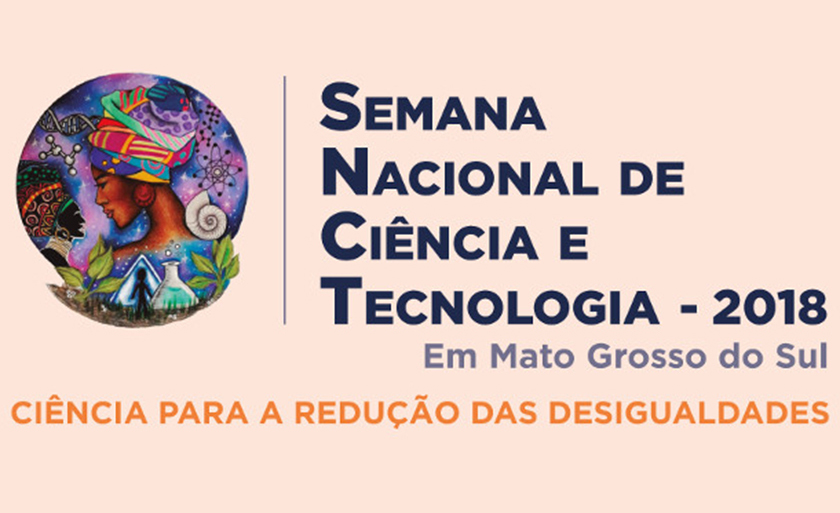 Em 2017, o Estado terminou a Semana Nacional de Ciência e Tecnologia no topo do ranking dos estados em número de atividades cadastradas - Divulgação/Assessoria