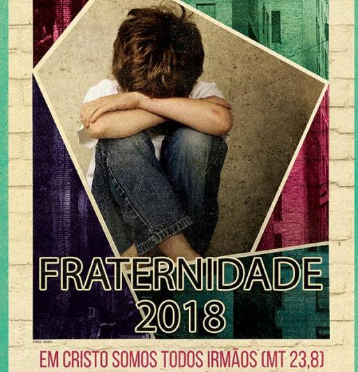 Campanha tem como tema: “Fraternidade e superação da violência” e lema “Em Cristo somos todos irmãos” - Divulgação- CNBB