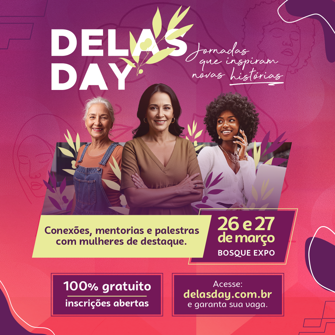 Delas Day: Evento une instituições e celebra protagonismo feminino com ampla programação em Campo Grande