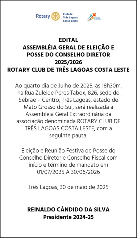 Rotary Club de Três Lagoas Costa Leste realiza Assembleia de Eleição e Posse da nova diretoria para o período 2025/2026