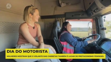 A Casa é Sua: mulheres mostram que o volante das carretas também é lugar de protagonismo feminino
