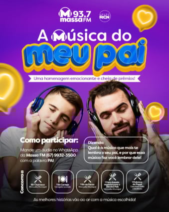 Promoção “A MÚSICA DO MEU PAI” celebra o Dia dos Pais na Massa FM Campo Grande com histórias, música e prêmios!