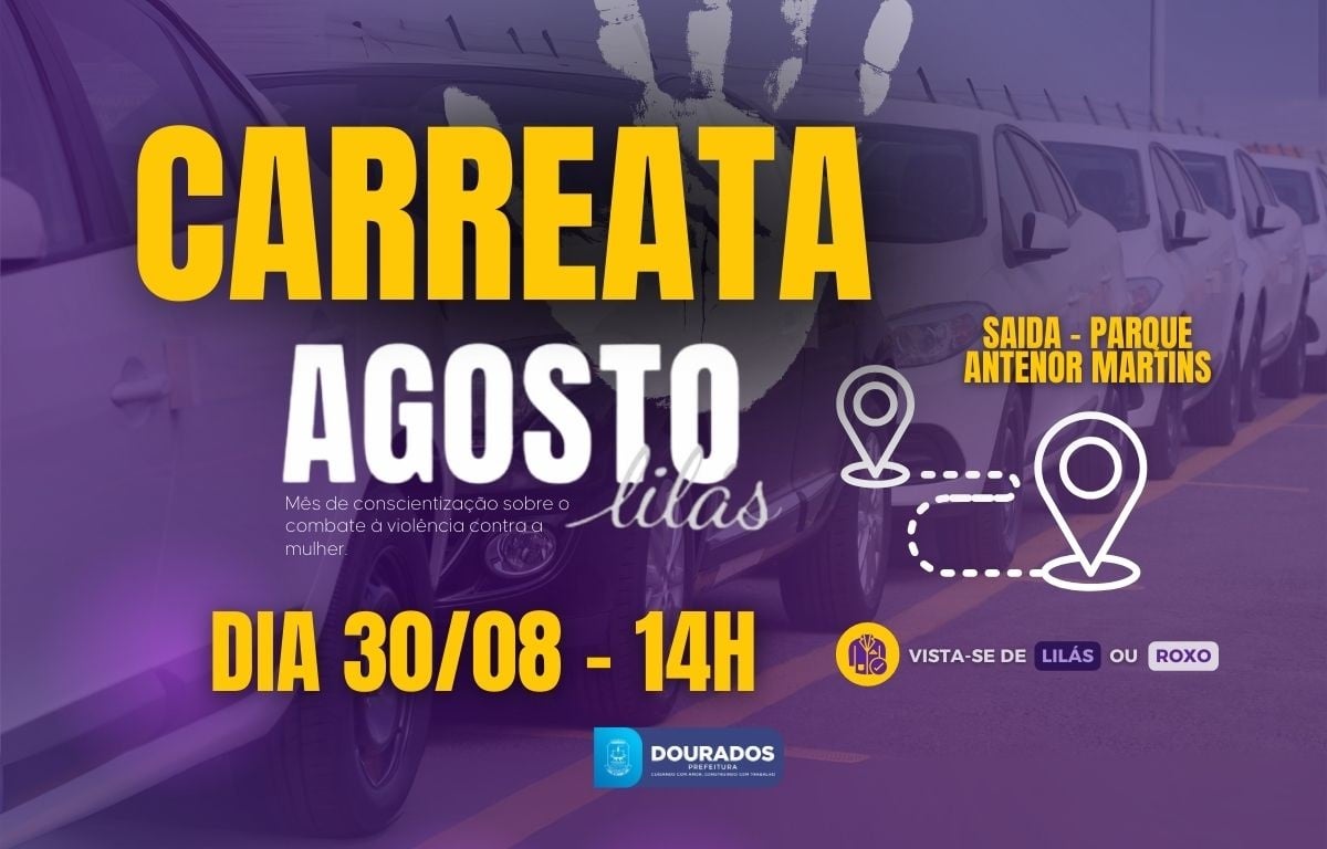 Acontece neste sábado (31), a partir das 14h, a carreata de encerramento da campanha Agosto Lilás.  (Divulgação)