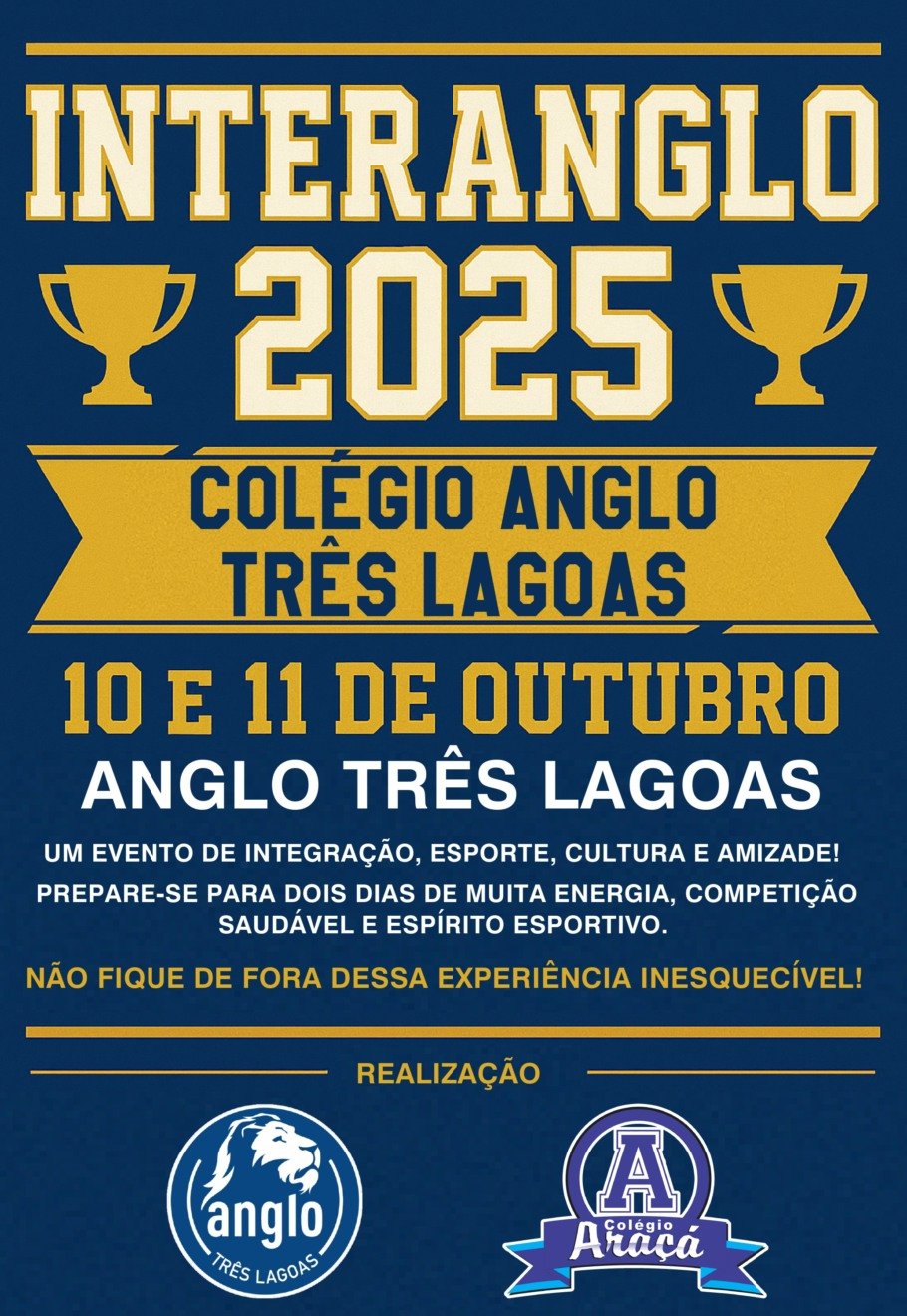 InterAnglo 2025 movimenta o Colégio Anglo Três Lagoas com dois dias de esporte, cultura e integração