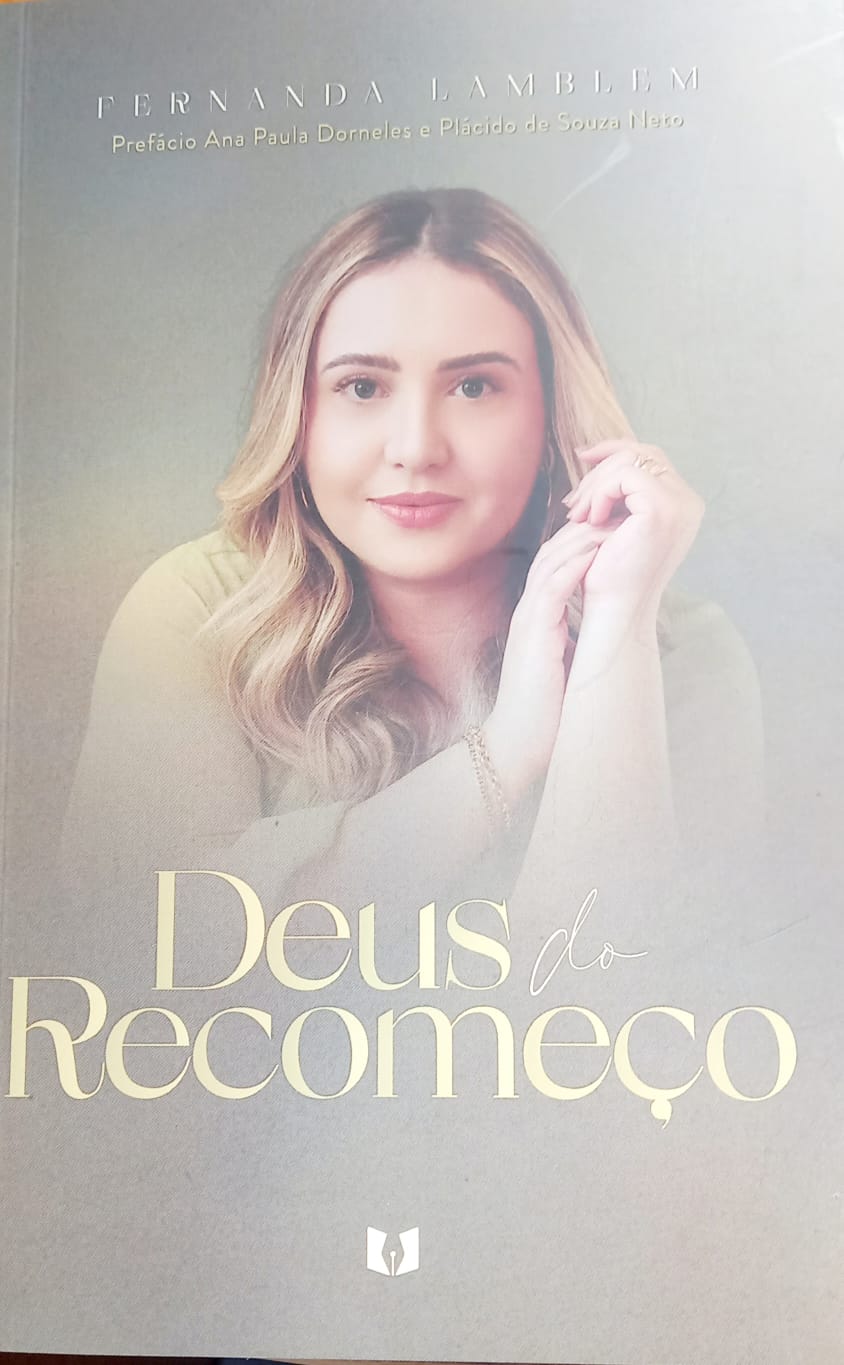 Livro “Deus do Recomeço”, de Fernanda Lamblem Beretta, será lançado hoje em Paranaíba e relata uma história real de fé e renascimento.