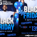 De R$ 399 por R$ 139,65: Fisioterapia e Farmácia com parcelas fixas até o fim na Black Unigrande!